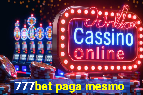 777bet paga mesmo